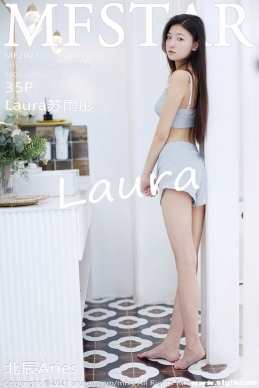 [MFStarģѧԺ] 2021.05.21 NO.497 Lauraͮ[35+1P/294M]