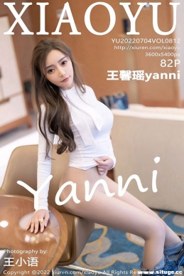 [XIAOYUﻭ] 2022.07.04 NO.812 ܰyanni[82+1P/708M]