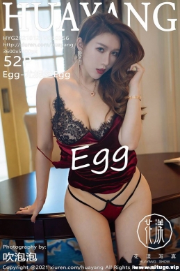 [HuaYang] 2021.01.21 NO.356 Egg-˿Egg[52+1P/601M]