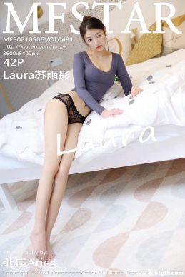 [MFStarģѧԺ] 2021.05.06 NO.491 Lauraͮ[42+1P/319M]