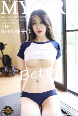 [MyGirl¹] 2019.09.25 NO.392 Betty[71+1P/165M]