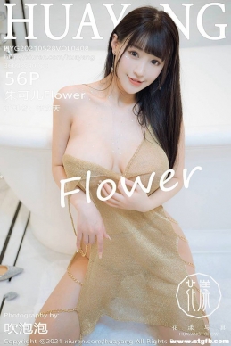 [HuaYang] 2021.05.28 NO.408 ɶFlower[56+1P/604M]