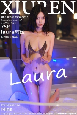 [XIUREN] 2023.02.03 NO.6213 laura[75+1P/661M]