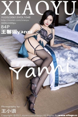 [XIAOYUﻭ] 2023.06.13 NO.1048 ܰyanni[84+1P/755M]