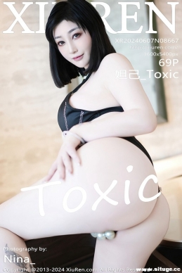 [XIUREN] 2024.06.07 NO.8667 槼_Toxic[69+1P/550M]