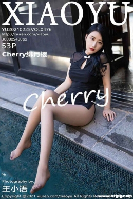 [XIAOYUﻭ] 2021.02.25 NO.476 Cherryӣ[53+1P/492M]