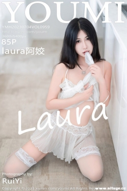 [YouMi] 2023.07.04 NO.959 laura[85+1P/603M]