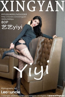 [XINGYAN] 2024.09.12 NO.269 yiyi[80+1P/0.99G]