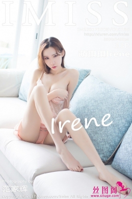 [IMiss] 2017.10.06 NO.188 Irene [33+1P/94M]