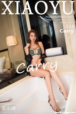 [XIAOYUﻭ] 2019.03.06 NO.033 Carry[51+1P/199M]