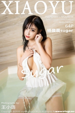 [XIAOYUﻭ] 2020.01.13 NO.234 sugar[64+1P/226M]