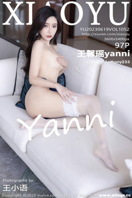 [XIAOYUﻭ] 2023.06.19 NO.1052 ܰyanni[97+1P/801M]