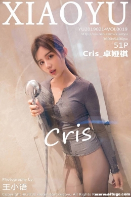 [XIAOYU] 2019.02.14 NO.019 Cris_׿[51+1P/129M]