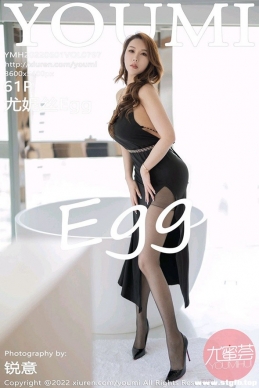 [YouMi] 2022.06.01 NO.797 ˿Egg[61+1P/424M]