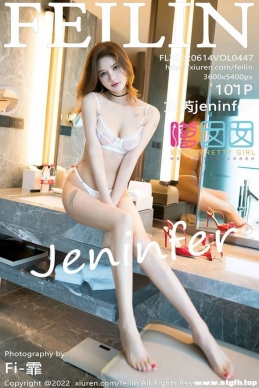 [Feilin] 2022.06.14 NO.447 jeninfer[101+1P/984M]