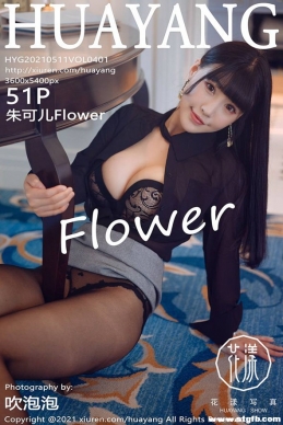 [HuaYang] 2021.05.11 NO.401 ɶFlower[51+1P/439M]