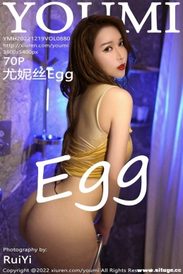 [YouMi] 2022.12.19 NO.880 ˿Egg[70+1P/646M]