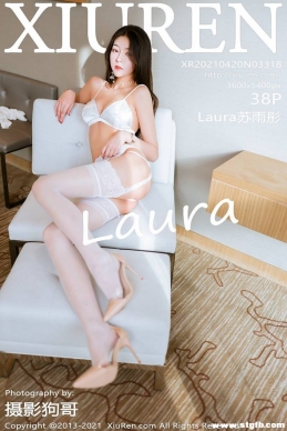 [XIUREN] 2021.04.20 NO.3318 Lauraͮ[38+1P/279M]