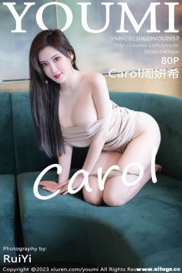 [YouMi] 2023.06.29 NO.957 Carolϣ[80+1P/691M]