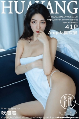 [HuaYang show] 2019.01.14 NO.108 Angelaϲè[41+1P/160M]