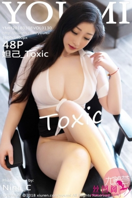 [YouMi] 2018.03.08 NO.130 槼_Toxic[48+1P/134M]