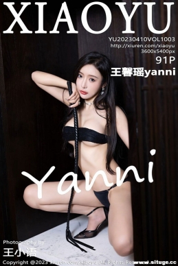 [XIAOYUﻭ] 2023.04.10 NO.1003 ܰyanni[91+1P/716M]