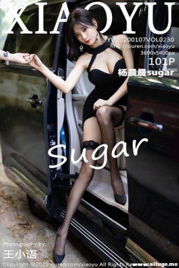 [XIAOYUﻭ] 2020.01.07 NO.230 sugar[101+1P/367M]