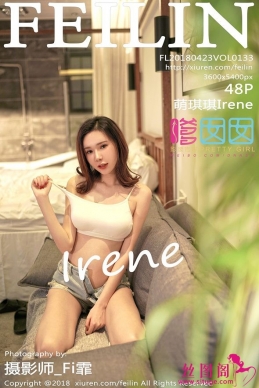 [FEILIN] 2018.04.23 NO.133 Irene[48+1P/140M]