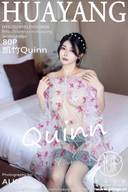 [HuaYang] 2024.09.12 NO.606 Quinn[80+1P/967M]