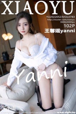 [XIAOYUﻭ] 2022.05.23 NO.783 ܰyanni[102+1P/953M]