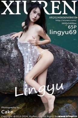 [XIUREN] 2024.06.06 NO.8659 lingyu69[65+1P/802M]