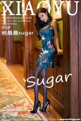 [XIAOYUﻭ] 2020.02.15 NO.247 sugar[90+1P/146M]