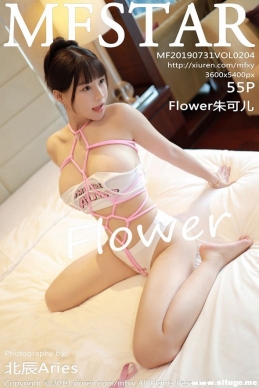 [MFStarģѧԺ] 2019.07.31 NO.204 Flowerɶ[55+1P/156M]