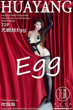 [HuaYang] 2023.09.07 NO.546 ˿Egg[72+1P/728M]