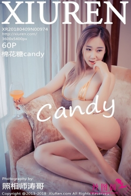 [XIUREN] 2018.04.09 NO.974 ޻Candy[60+1P/168M]