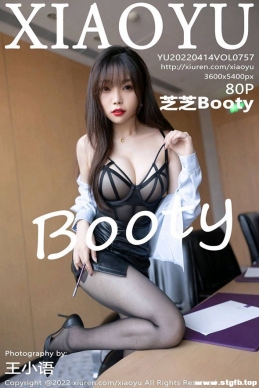 [XIAOYUﻭ] 2022.04.14 NO.757 ֥֥Booty[80+1P/671M]