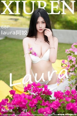 [XIUREN] 2023.03.03 NO.6359 laura[68+1P/668M]