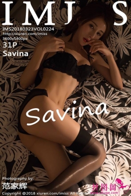 [IMiss] 2018.03.23 NO.224 Savina[31+1P/66M]