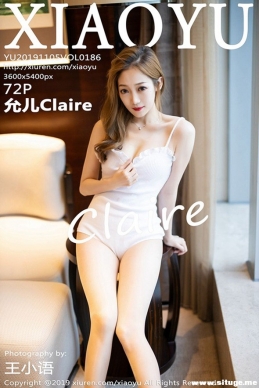 [XIAOYUﻭ] 2019.11.05 NO.186 ʶClaire[72+1P/229M]