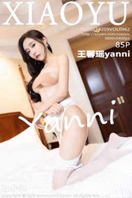 [XIAOYUﻭ] 2023.02.09 NO.962 ܰyanni[85+1P/620M]