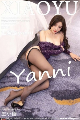 [XIAOYUﻭ] 2023.03.09 NO.982 ܰyanni[82+1P/701M]