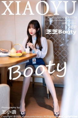 [XIAOYUﻭ] 2022.05.10 NO.774 ֥֥Booty[76+1P/671M]