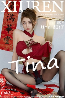 [XIUREN] 2024.01.30 NO.8036 tina_[80+1P/834M]