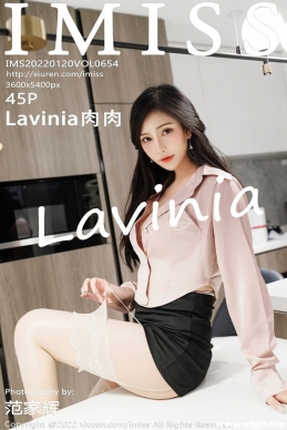 [IMISS] 2022.01.20 NO.654 Lavinia[45+1P/369M]