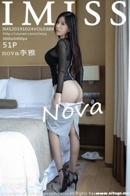 [IMiss] 2019.10.24 NO.389 NOva[51+1P/199M]