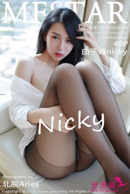 [MFStarģѧԺ] 2018.10.25 NO.156 nicky[40+1P/157M]